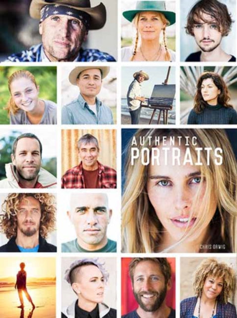 Book cover of: Authentic Portraits. By: Chris Orwig