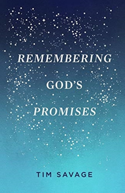 Book cover of: Remembering God`s Promises (Pack of 25). By: Tim Savage
