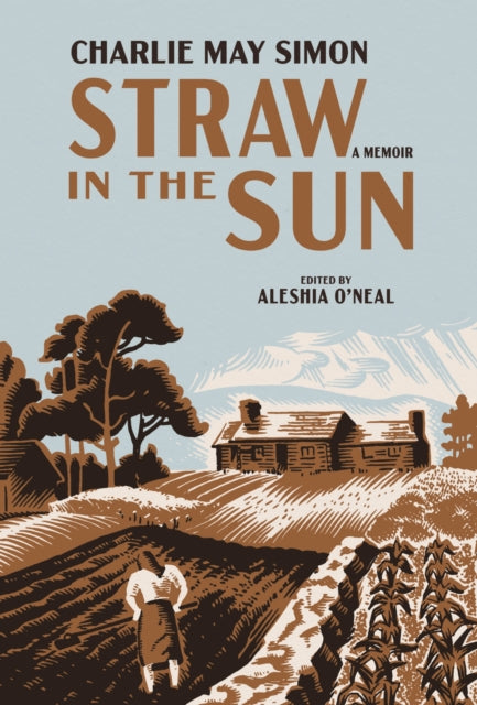 Book cover of: Straw in the Sun. By: Charlie May Simon