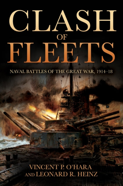 Book cover of: Clash of Fleets. By: Vincent P. O'Hara