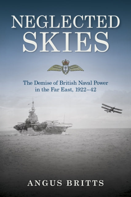 Book cover of: Neglected Skies. By: Angus Britts