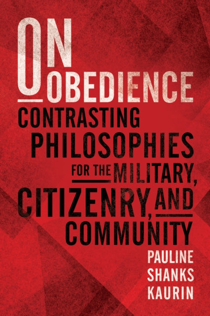 Book cover of: On Obedience. By: Pauline Shanks Kaurin