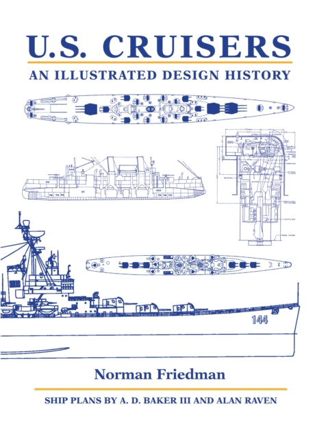 Book cover of: U.S. Cruisers. By: Norman Friedman - undifferentiated