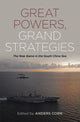 Book cover of: Great Powers, Grand Strategies. By: Anders Corr