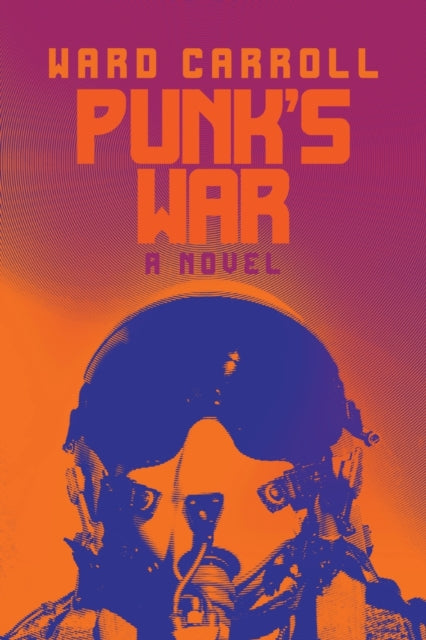 Book cover of: Punk's War. By: Ward Carroll
