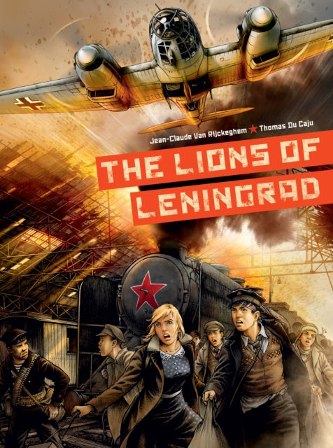 Book cover of: Lions of Leningrad. By: Jean-Claude van Rijckeghem
