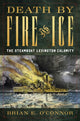 Book cover of: Death by Fire and Ice. By: Brian O'Connor