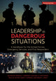 Book cover of: Leadership in Dangerous Situations, 2nd Edition. By: Patrick Sweeney