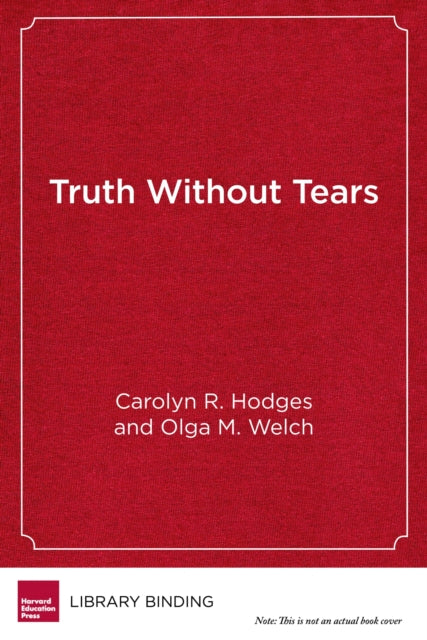 Book cover of: Truth Without Tears. By: Carolyn R. Hodges