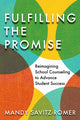 Book cover of: Fulfilling the Promise. By: Mandy Savitz-Romer