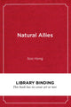 Book cover of: Natural Allies. By: Soo Hong