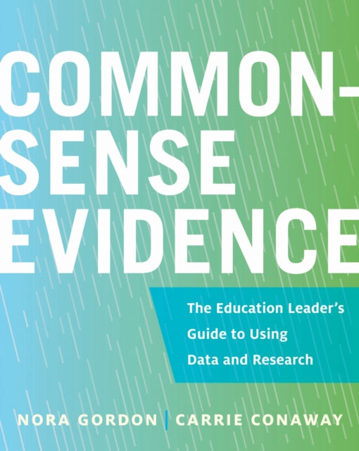 Book cover of: Common-Sense Evidence. By: Nora Gordon
