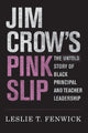 Book cover of: Jim Crow's Pink Slip. By: Leslie T. Fenwick