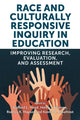 Book cover of: Race and Culturally Responsive Inquiry in Education. By: Stafford L. Hood