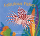 Book cover of: Fabulous Fishes. By: Susan Stockdale