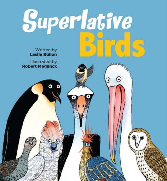 Superlative Birds 9781682631850 Leslie Bulion