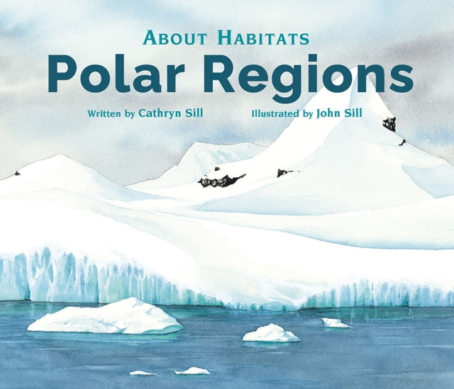 Book cover of: Polar Regions. By: Cathryn P. Sill