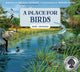 Book cover of: Place for Birds (Third Edition)