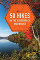 Book cover of: 50 Hikes in the Adirondack Mountains. By: Bill Ingersoll