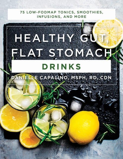 Book cover of: Healthy Gut, Flat Stomach Drinks. By: Danielle Capalino