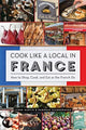 Book cover of: Cook Like a Local in France. By: Lynne Martin