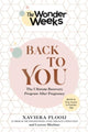 Book cover of: Wonder Weeks Back To You. By: Xaviera Plooij