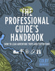 Book cover of: Professional Guide's Handbook. By: Colby Brokvist