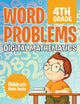 Book cover of: Word Problems 4th Grade. By: Baby Professor