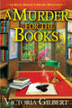 Book cover of: Murder for the Books. By: Victoria Gilbert