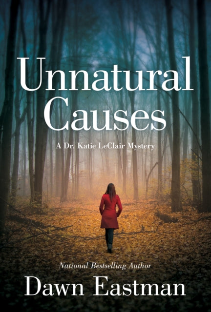 Book cover of: Unnatural Causes. By: Dawn Eastman