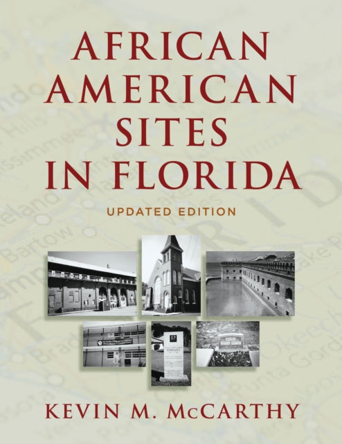 Book cover of: African American Sites in Florida. By: Kevin McCarthy