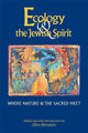 Book cover of: Ecology & the Jewish Spirit. By: Ellen Bernstein
