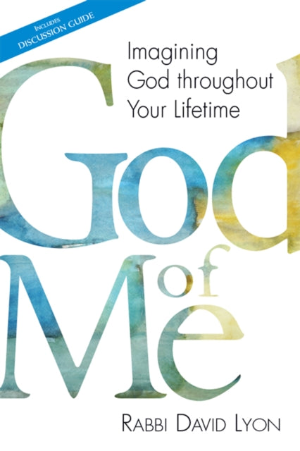 Book cover of: God of Me. By: David Lyon