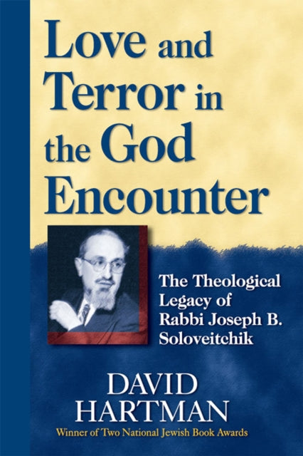 Book cover of: Love and Terror in the God Encounter. By: David Hartman