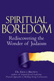 Book cover of: Spiritual Boredom. By: Erica Brown