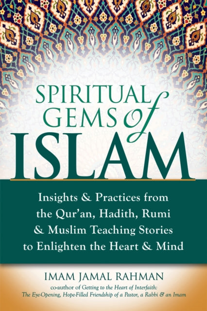 Book cover of: Spiritual Gems of Islam. By: Imam Jamal Rahman
