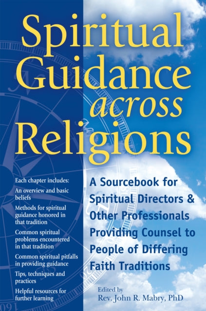 Book cover of: Spiritual Guidance Across Religions. By: John R. Mabry