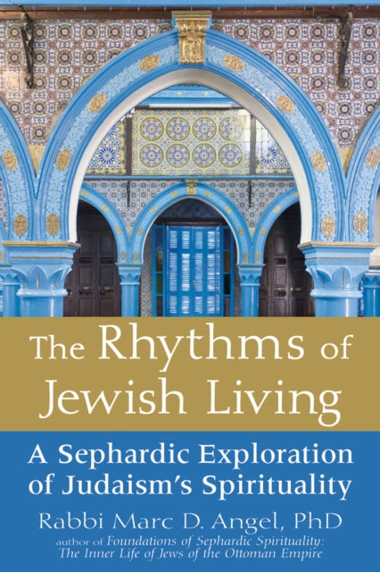 Book cover of: Rhythms of Jewish Living. By: Marc D. Angel