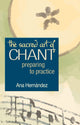 Book cover of: Sacred Art of Chant. By: Ana Hernandez