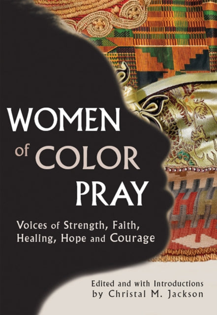 Book cover of: Women of Color Pray. By: Christal M. Jackson