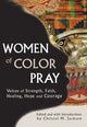 Book cover of: Women of Color Pray. By: Christal M. Jackson