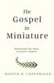 Book cover of: Gospel in Miniature. By: Martin B. Copenhaver