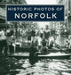 Book cover of: Historic Photos of Norfolk. By: Peggy Haile McPhillips
