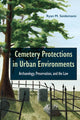 Book cover of: Cemetery Protections in Urban Environments. By: Ryan M. Seidemann