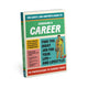 Book cover of: Knock Knock Savvy Job-Hopper's Guide to Choosing a Career. By: Knock Knock Knock