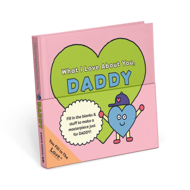 Book cover of: Knock Knock Kids Daddy Fill in the Love Journal