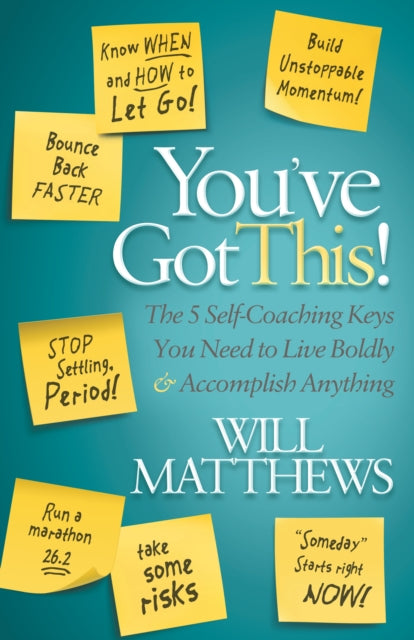 Book cover of: You've Got This. By: Will Matthews