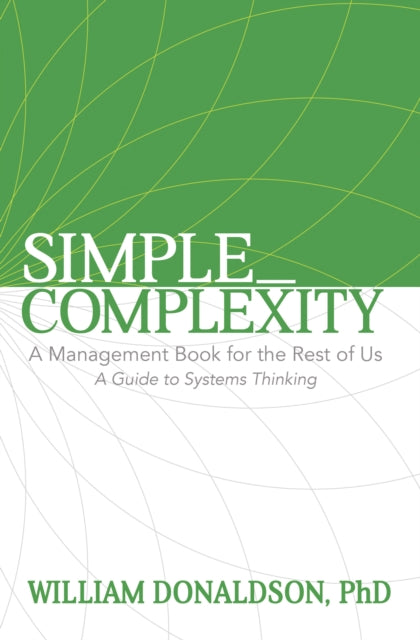 Book cover of: Simple_Complexity. By: William Donaldson PhD