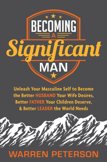 Book cover of: Becoming a Significant Man. By: Warren Peterson
