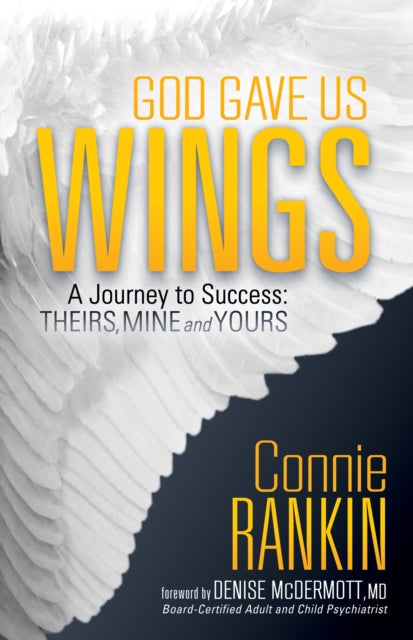Book cover of: God Gave Us Wings. By: Connie Rankin